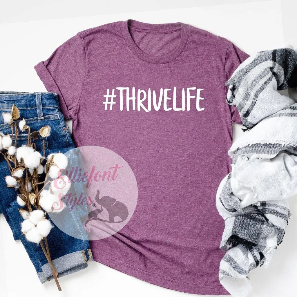 Thrive Life Shirts